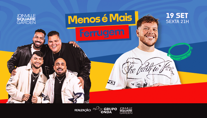 MENOS É MAIS + FERRUGEM
